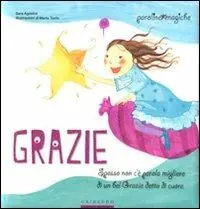 Acquista Ora Grazie. Ediz. illustrata