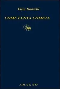 Come lenta cometa Bestseller