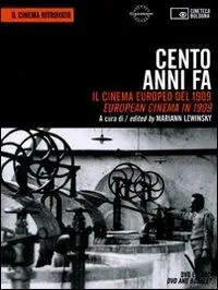 Bestseller Cento anni fa. Il cinema europeo del 1909-European cinema in 1909. DVD. Con libro