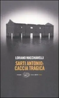 Sarti Antonio caccia tragica Popolare