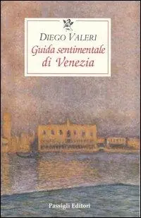 Guida sentimentale di Venezia Spedizione Espresso