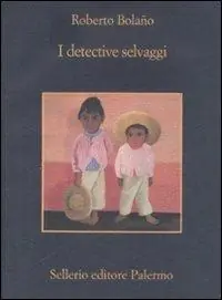 I detective selvaggi Prezzo Basso
