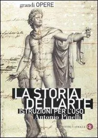 La storia dell‘arte. Istruzioni per l‘uso. Ediz. illustrata Spedito Oggi