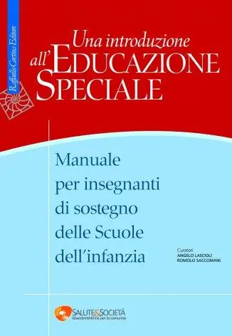 Prezzo Ridotto Una introduzione all‘educazione speciale. Manuale per insegnanti di sostegno delle Scuole dell‘infanzia