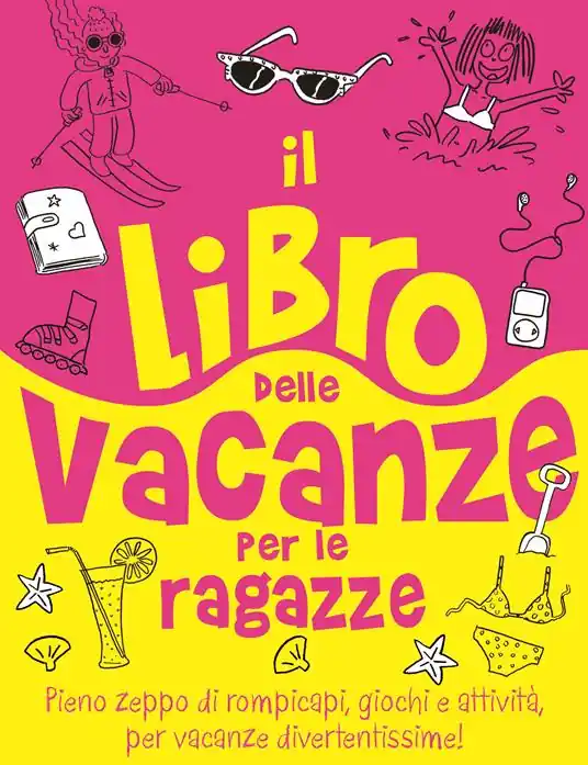 Offerta Speciale Il libro delle vacanze per le ragazze. Ediz. illustrata