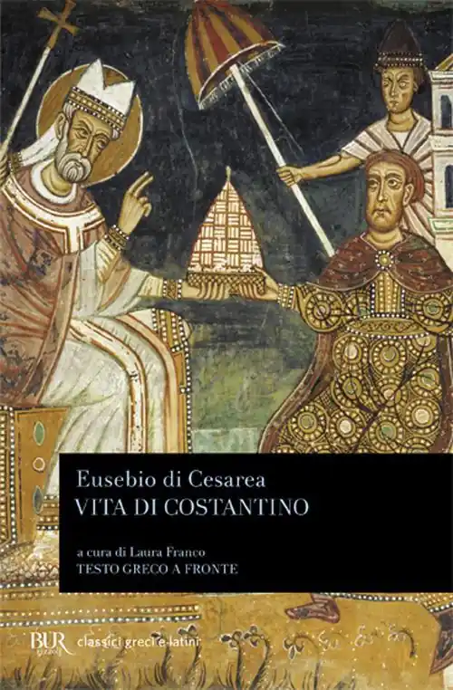 Offerta Limitata Vita di Costantino. Testo greco a fronte