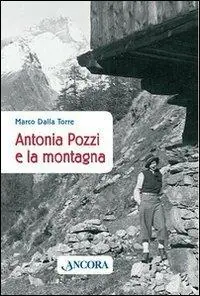 Antonia Pozzi e la montagna Consegna Rapida