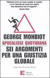 Apocalisse quotidiana. Sei argomenti per una giustizia globale A Buon Prezzo