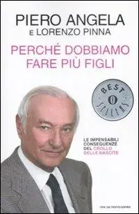 Direttamente Dal Produttore Perché dobbiamo fare più figli. Le impensabili conseguenze del crollo delle nascite