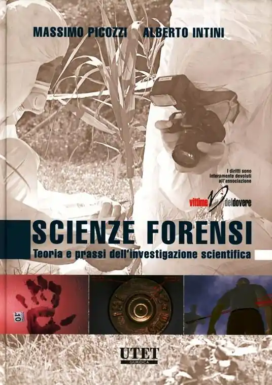 Must-Have Scienze forensi. Teoria e prassi dell‘investigazione scientifica