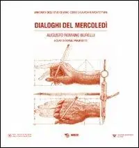I dialoghi del mercoledì Subito Disponibile