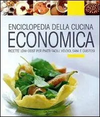 Quantità Limitata Enciclopedia della cucina economica