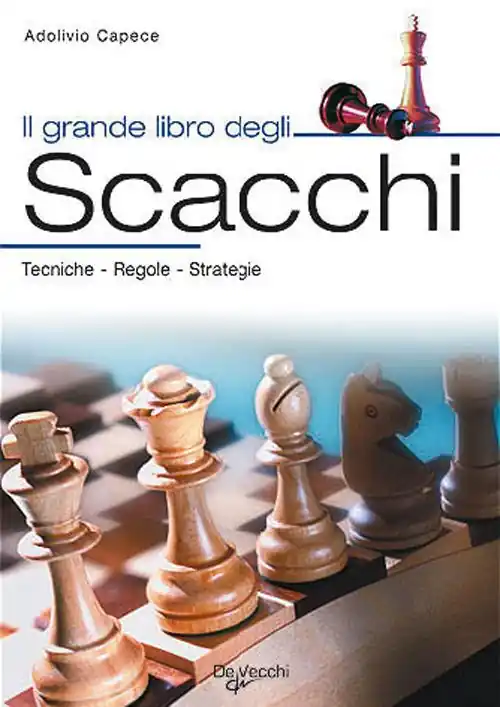 Sconto Il grande libro degli scacchi. Tecnica, regole, strategie