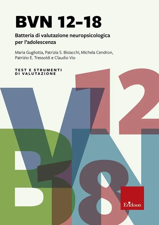 BVN 12-18. Batteria di valutazione neuropsicologica per l‘adolescenza. Con CD-ROM Saldi