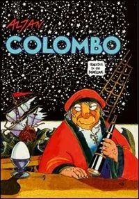 Colombo. Tragedia di un bighellone Nuova Collezione