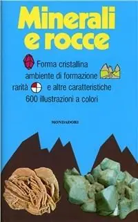 Affare Minerali e rocce. Ediz. illustrata