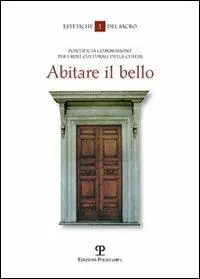 Abitare il bello. I beni culturali della Chiesa l‘anti-museo per il meta-vissuto Scelto Dai Clienti