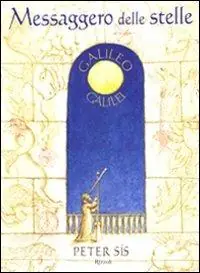 Quantità Limitata Messaggero delle stelle. Galileo Galilei. Ediz. illustrata