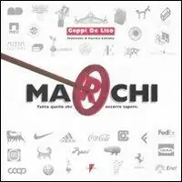 Promo Stagionale Marchi. Tutto quello che è utile sapere. Ediz. illustrata