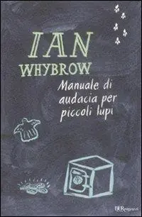 Manuale di audacia per piccoli lupi Occasione Imperdibile