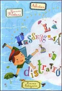Offerta La passeggiata di un distratto. Ediz. illustrata