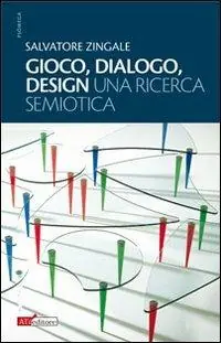 Prezzo Conveniente Gioco, dialogo, design (una ricerca semiotica)