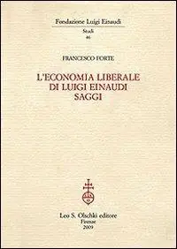 L‘economia liberale di Luigi Einaudi Professionale