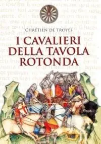 I cavalieri della Tavola rotonda Prezzo Ridotto