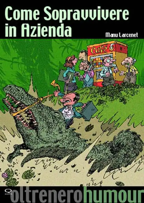 Non Perdere Come sopravvivere in azienda