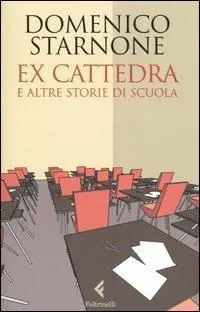 Ex cattedra e altre storie di scuola Offerta Limitata
