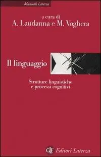 Subito Disponibile Il linguaggio. Strutture linguistiche e processi cognitivi