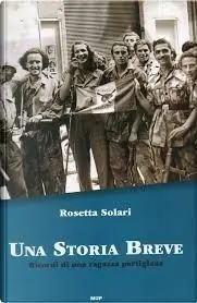 Occasione Imperdibile Una storia breve. Ricordi di una ragazza partigiana