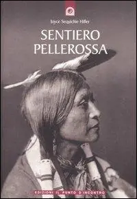 Sentiero pellerossa Ordina Subito