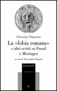 Novità La «fobia romana» e altri scritti su Freud e Meringer