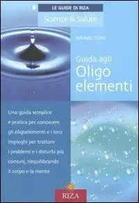 Offerta Del Giorno Guida agli oligoelementi
