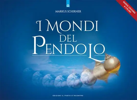 I mondi del pendolo. Il grande manuale del pendolo per principianti ed esperti Miglior Prezzo