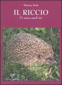 Il riccio. Ci sono anch‘io! Saldi