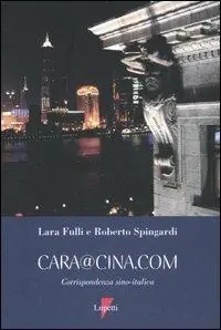 Offerta Cara@Cina.com. Corrispondenza sino-italica