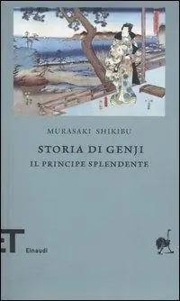 Prezzo Di Fabbrica Storia di Genji. Il principe splendente. Romanzo giapponese dell‘XI secolo