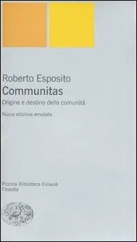 Communitas. Origine e destino della comunità Spedito Oggi