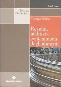 Residui, additivi e contaminanti degli alimenti Occasione Imperdibile