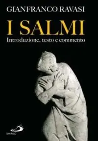 I Salmi. Introduzione, testo e commento Ultima Occasione