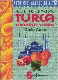 Cucina turca, armena e curda Non Perdere