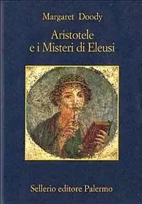 Subito Disponibile Aristotele e i misteri di Eleusi