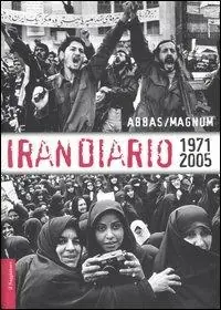 Irandiario 1971-2005. Ediz. illustrata Bestseller