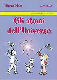 Prezzo Ridotto Gli atomi dell‘universo