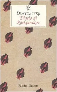 Promozione Esclusiva Diario di Raskolnikov