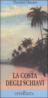 Esclusivo La costa degli schiavi