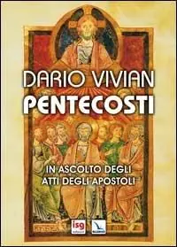 Pentecosti. In ascolto degli Atti degli Apostoli Saldi