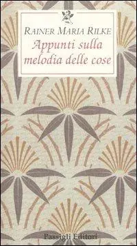 Appunti sulla melodia delle cose Offerta
